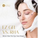 EZ Gel vs. RHA: Which Filler Fits Your Face Shape?