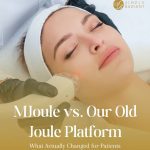 MJoule vs. Our Old Joule Platform: What Actually Changed for Patients